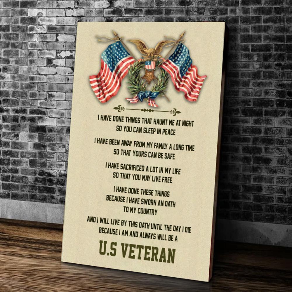U.S Veteran - I Have Done Things That Haunt Me At Night So You Can Sleep In Peace Canvas Prints
