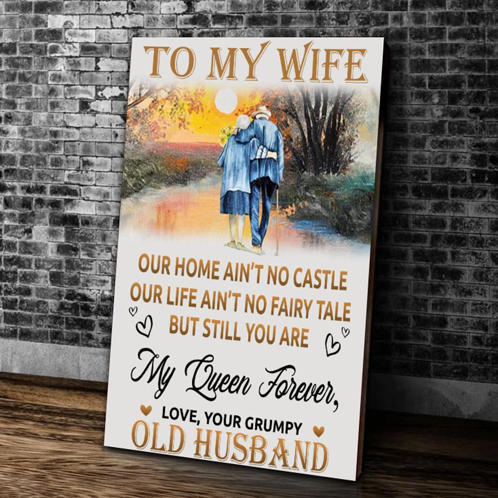 Valentines-Day-Gift-To-My-Wife-Our-Home-Aint-No-Castle-Love-Your-Grumpy-Old-Husband-Canvas Valentine's Day Gift To My Wife Our Home Ain't No Castle