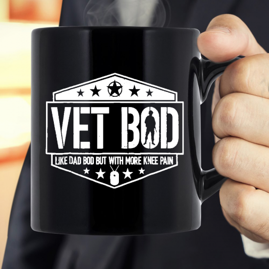 Vet Bod Like A Dad Bod But With More Knee Pain Mug