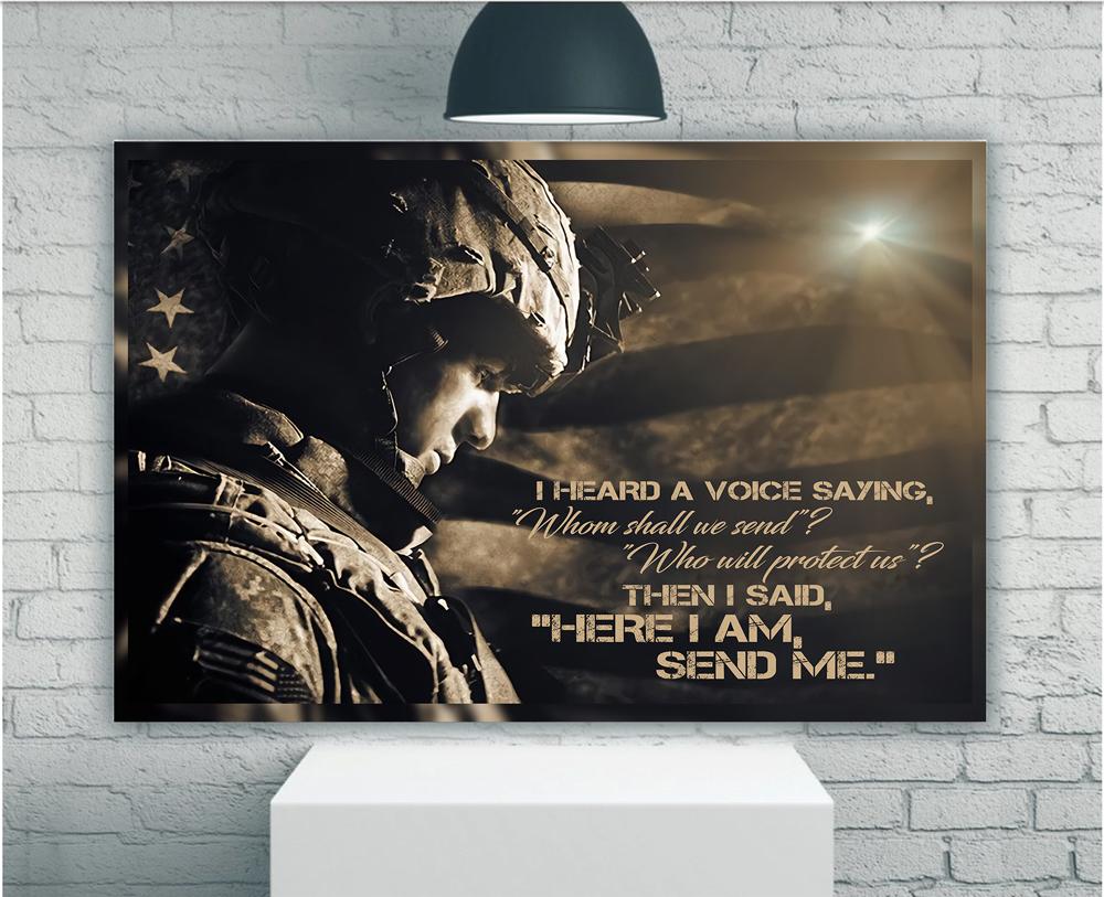 Veteran Canvas I Heard A Voice Saying "Whom Shall We Send" ? "Who Will Protect Us" ? Then I Said