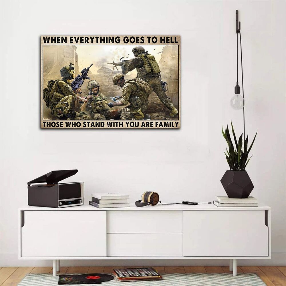 Veteran-Wall-Art-Canvas-Gift-For-Veterans-When-Everything-Goes-To-Hell-Those-Who-Stand-With-You-Are-Family-Canvas-1 Gift For Veterans