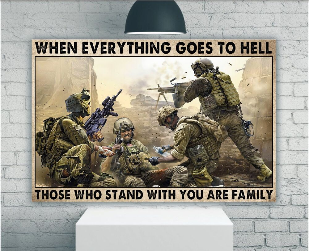 Veteran-Wall-Art-Canvas-Gift-For-Veterans-When-Everything-Goes-To-Hell-Those-Who-Stand-With-You-Are-Family-Canvas Veteran Wall Art Canvas