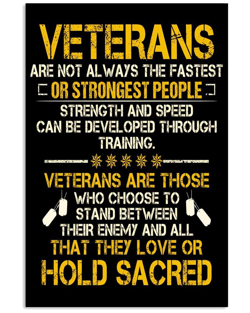 Veterans-Are-Not-Always-The-Fastest-Or-Strongest-People-Canvas-Prints-Wall-Art-Decor Veterans Are Not Always The Fastest Or Strongest People Canvas Prints Wall Art Decor