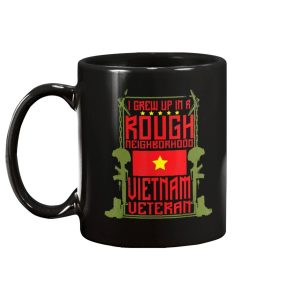Vietnam Veteran I Grew Up In A Rough Neighborhood Mug 1