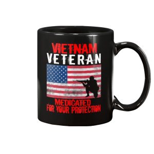 Vietnam Veteran Medicated For Your Protection Mug 1