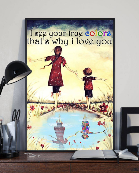 Vintage Mom And Baby Autism Awareness I See Your True Colors That's Why I Love You Canvas Prints Wall Art Decor