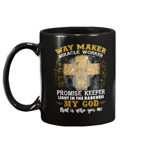 Way Maker Miracle Worker Promise Keeper Light In The Darkness My God Mug 1