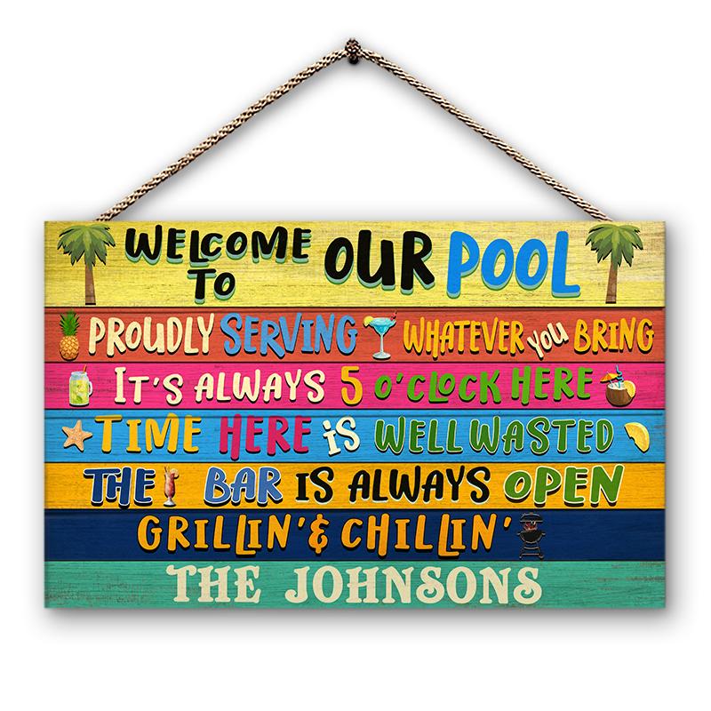 Welcome The Bar Is Always Open - Swimming Pool Decor - Personalized Custom Wood Rectangle Sign
