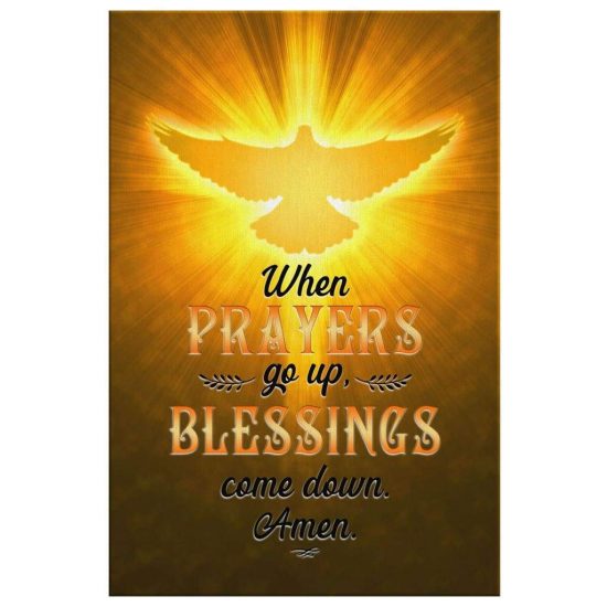 When Prayers Go Up Blessings Come Down Christian Wall Art Canvas 2