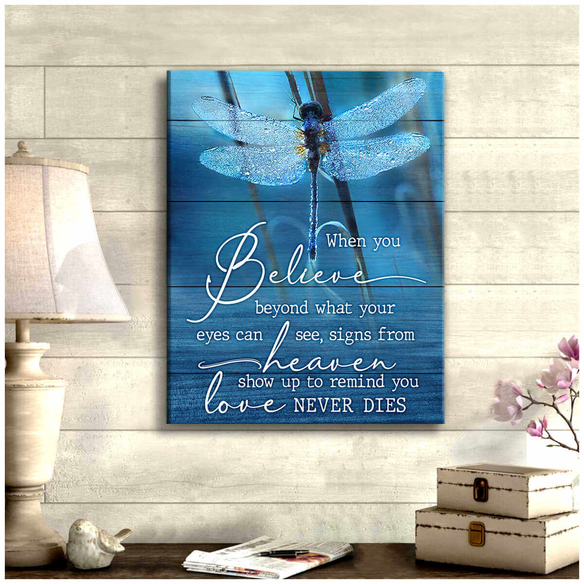 When-You-Believe-Dragonfly-Canvas-Wall-Art-3 When You Believe Dragonfly Canvas Wall Art 3