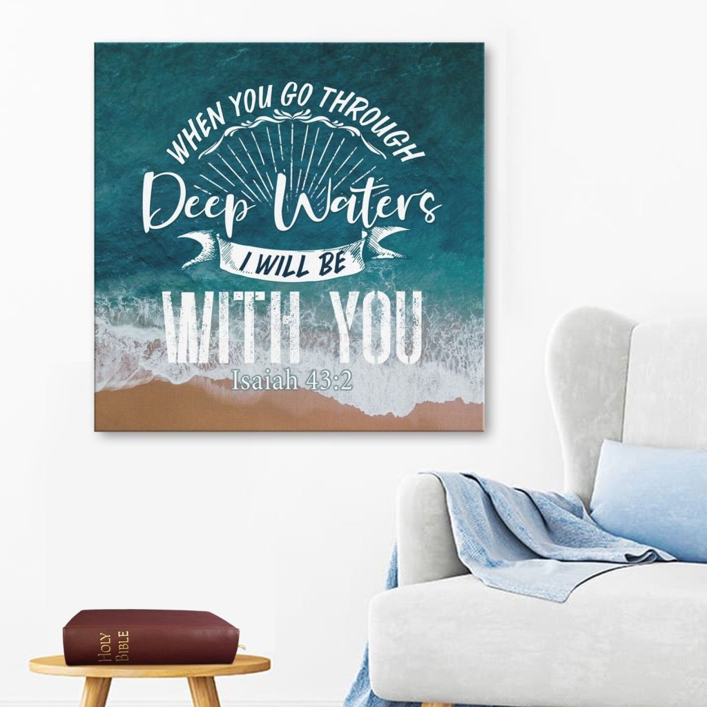 When You Go Through Deep Waters
