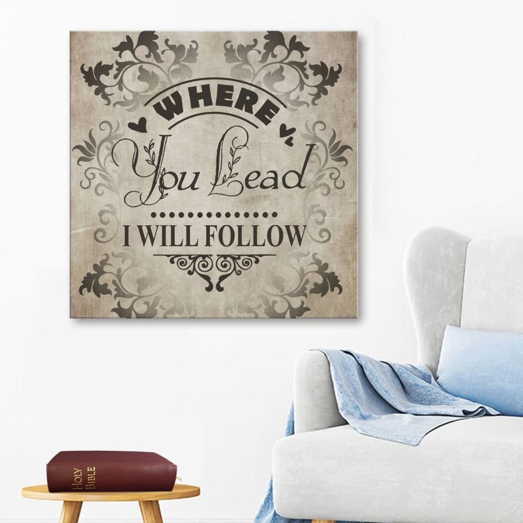 Where You Lead