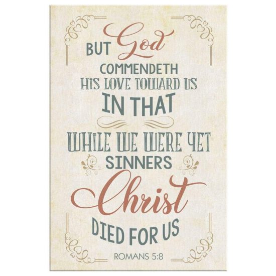 While We Were Yet Sinners Romans 58 Kjv Bible Verse Wall Art Canvas 2