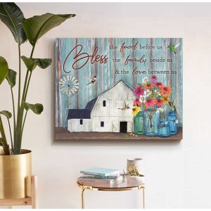 White Barn Bless The Food Before Us The Family Beside Us And The Love Between Us Floral Mason Jars And Hummingbirds Farm Farmhouse Canvas Prints Wall Art Decor 2