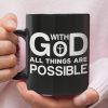 With God All Things Are Possible Coffee Mug