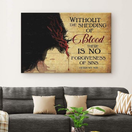 Without The Shedding Of Blood Hebrews 922 Bible Verse Wall Art Canvas 1