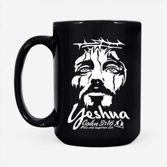 Yeshua John 3:16 His Only Begotten Son Coffee Mug 2 Yeshua John 316 His Only Begotten Son Coffee Mug 2