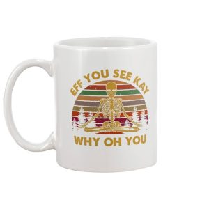 Yoga EFF You See Kay Why Oh You Mug 2