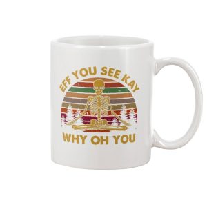 Yoga EFF You See Kay Why Oh You Mug 3