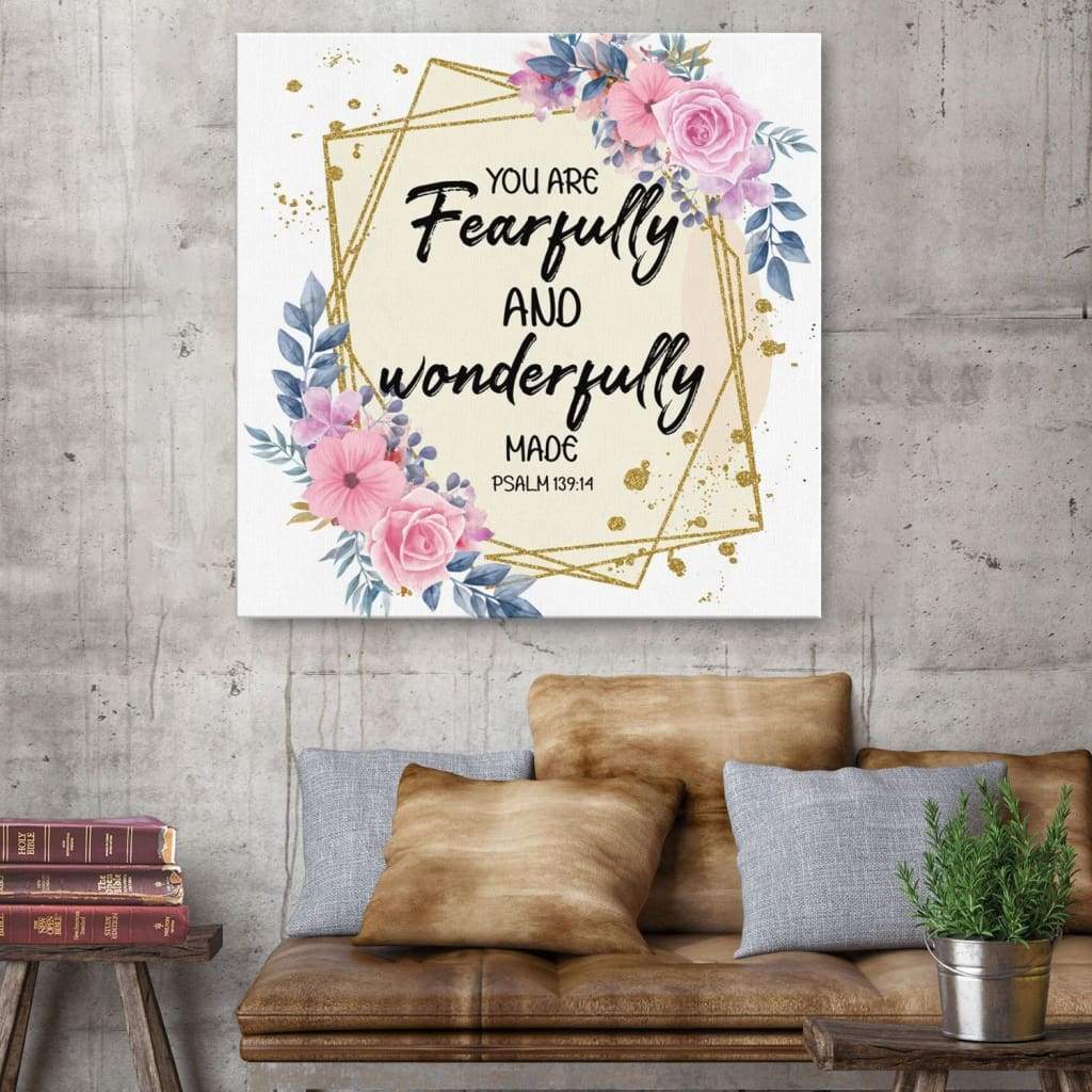 You Are Fearfully And Wonderfully Made Psalm 139:14 Scripture Wall Art Canvas