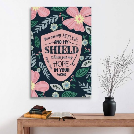 You Are My Refuge And My Shield Psalm 119:114 Canvas Wall Art
