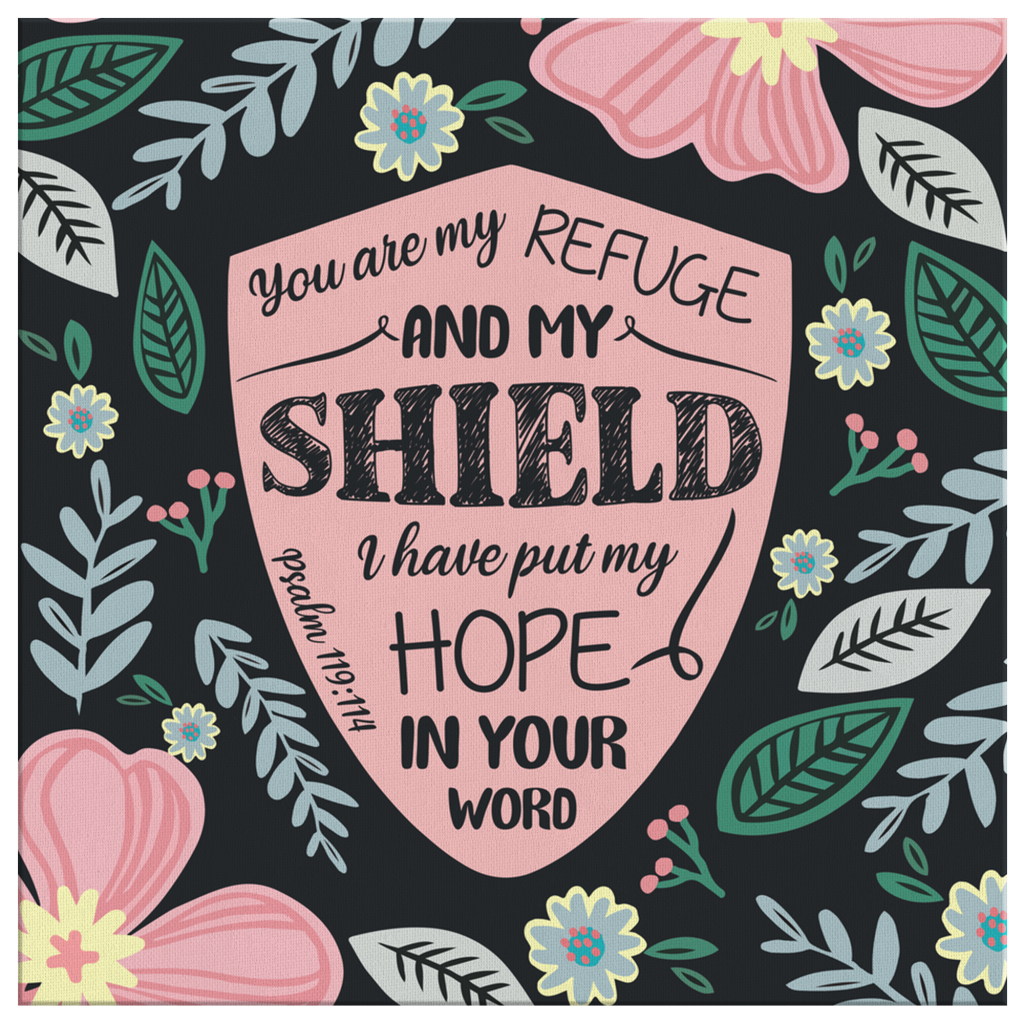 You-Are-My-Refuge-And-My-Shield-Psalm-119114-Canvas-Wall-Art-2 You Are My Refuge And My Shield Psalm 119114 Canvas Wall Art 2