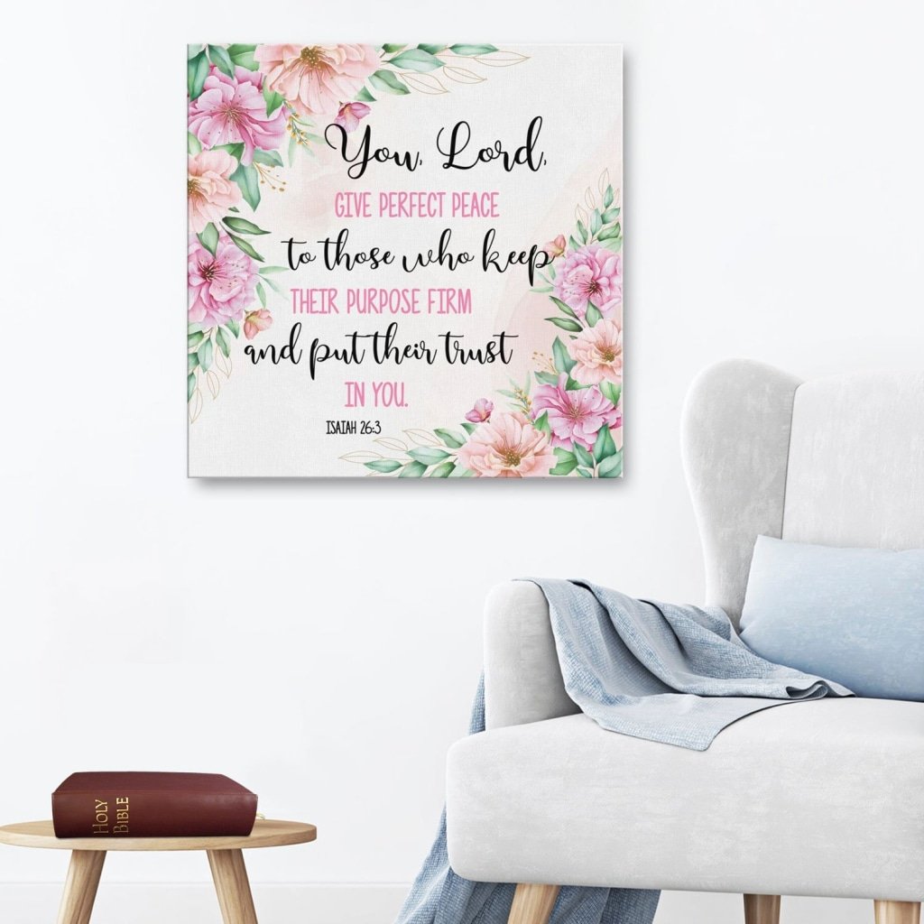 You Lord Give Perfect Peace Isaiah 26:3 Canvas Wall Art