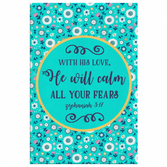 Zephaniah 317 With His Love He Will Calm All Your Fears Canvas Bible Verse Wall Art 2