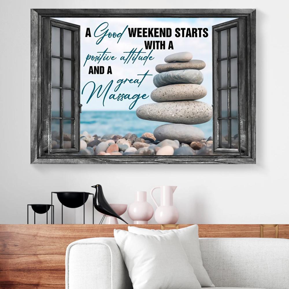 A Good Weekend Massage Window View Canvas Prints - Wall Art Decor a good weekend massage window view canvas prints wall art decor 8766