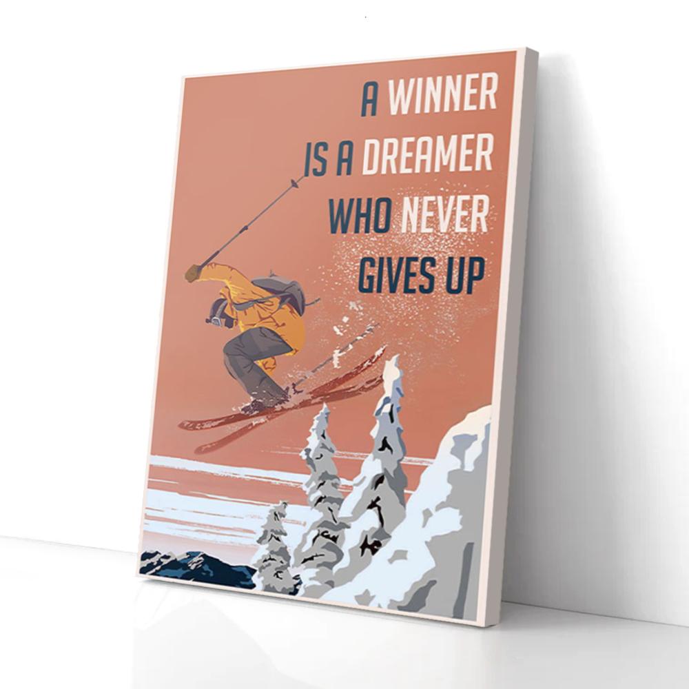 a winner is a dreamer who never gives up skiing painting canvas prints wall art decor 5935
