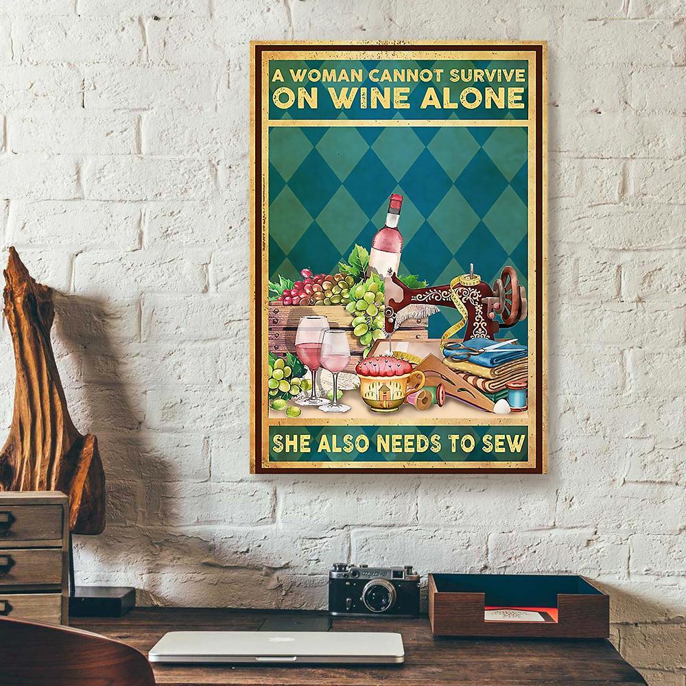 a woman cannot survive on wine alone sewing canvas prints wall art decor 5531
