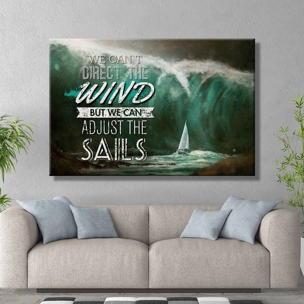 Adjust The Sails Motivational Positive Canvas Print - Wall Art Decor adjust the sails motivational positive canvas print wall art decor 8946