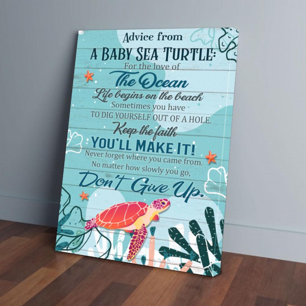 advice from a baby sea turtle canvas prints wall art decor 7625