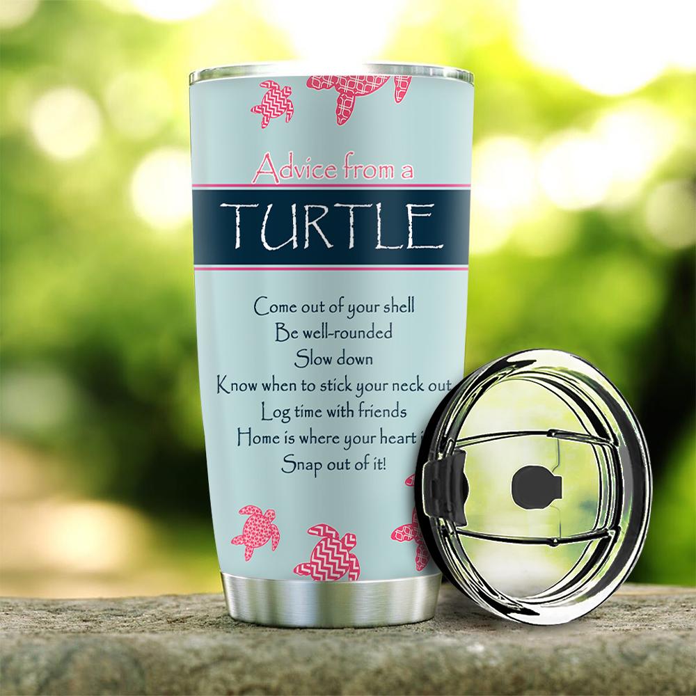 advice from a turtle gift for turtle lover present idea for turtle lover stainless steel tumbler 2878