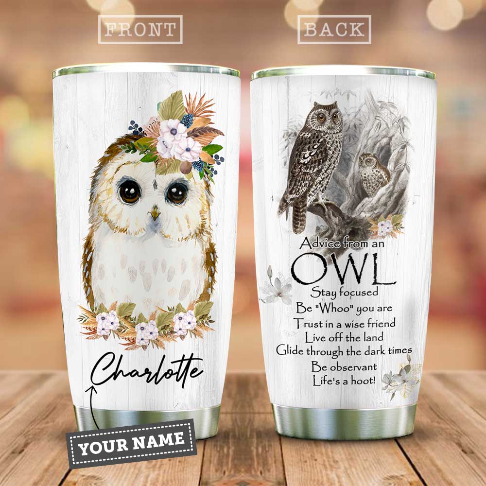 Advice From An Owl Personalized KD1 Stainless Steel Tumbler advice from an owl personalized kd1 stainless steel tumbler 5999