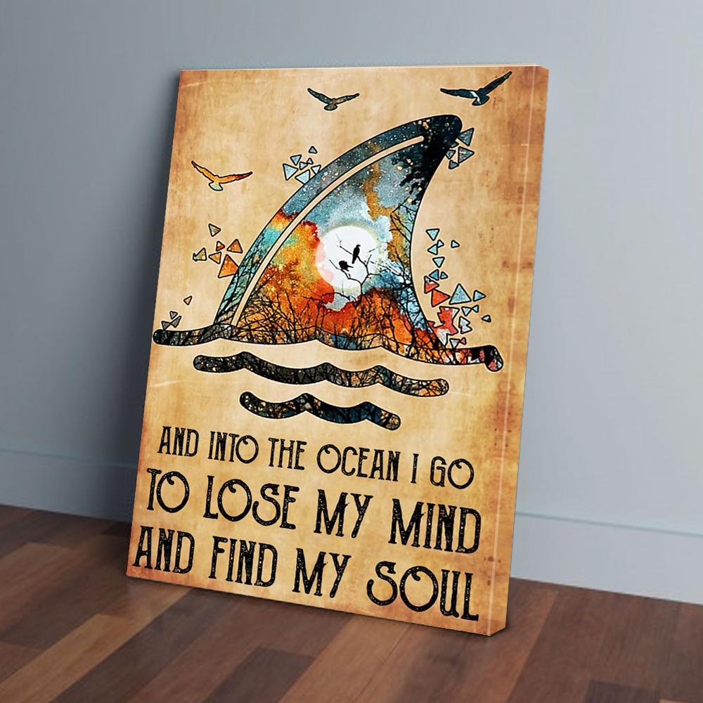 and into the ocean i go to lose my mind find my soul shark canvas prints wall art decor 2010