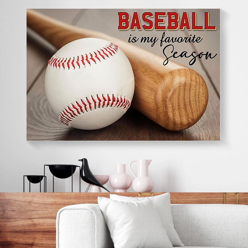 baseball is my favorite season canvas prints wall art decor 1626