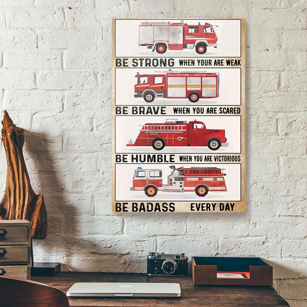Be Stong Be Brave Be Humble Firefighter Canvas Prints - Wall Art Decor be stong be brave be humble firefighter canvas prints wall art decor 4423