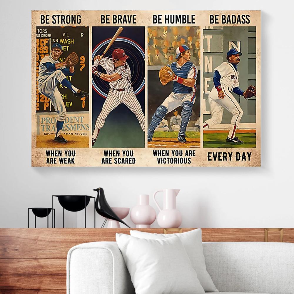 be strong be brave be humble be awesome baseball canvas prints wall art decor 5515