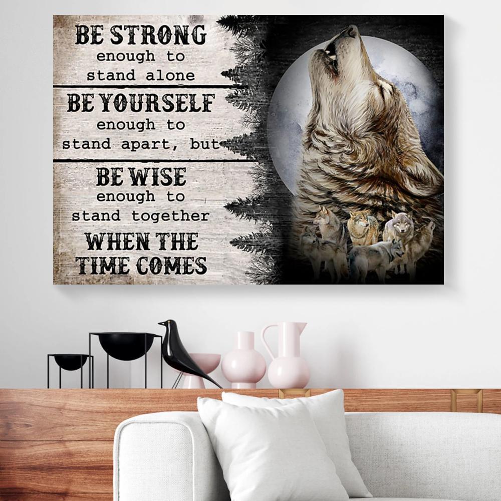 be strong be brave be humble wolf canvas prints wall art decor 8415
