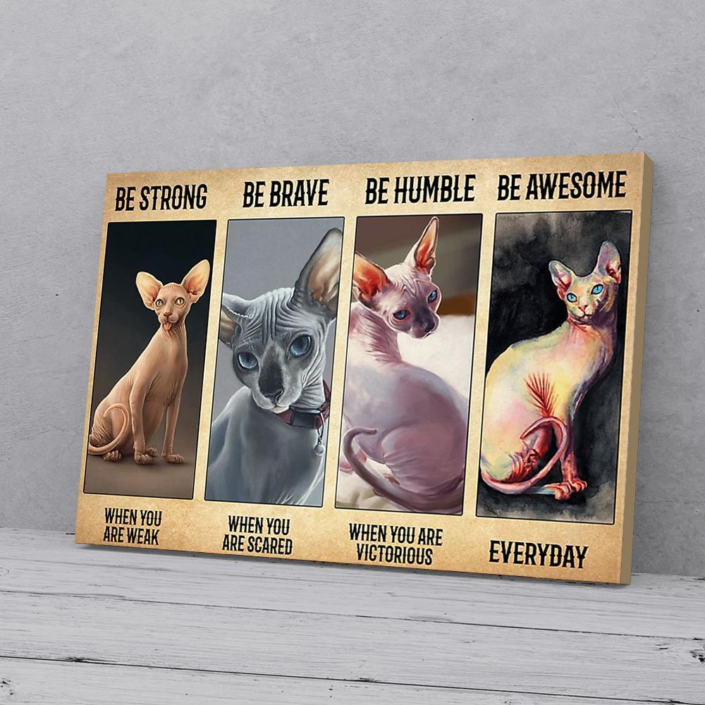 be strong when you are weak sphynx cat canvas prints wall art decor 2563