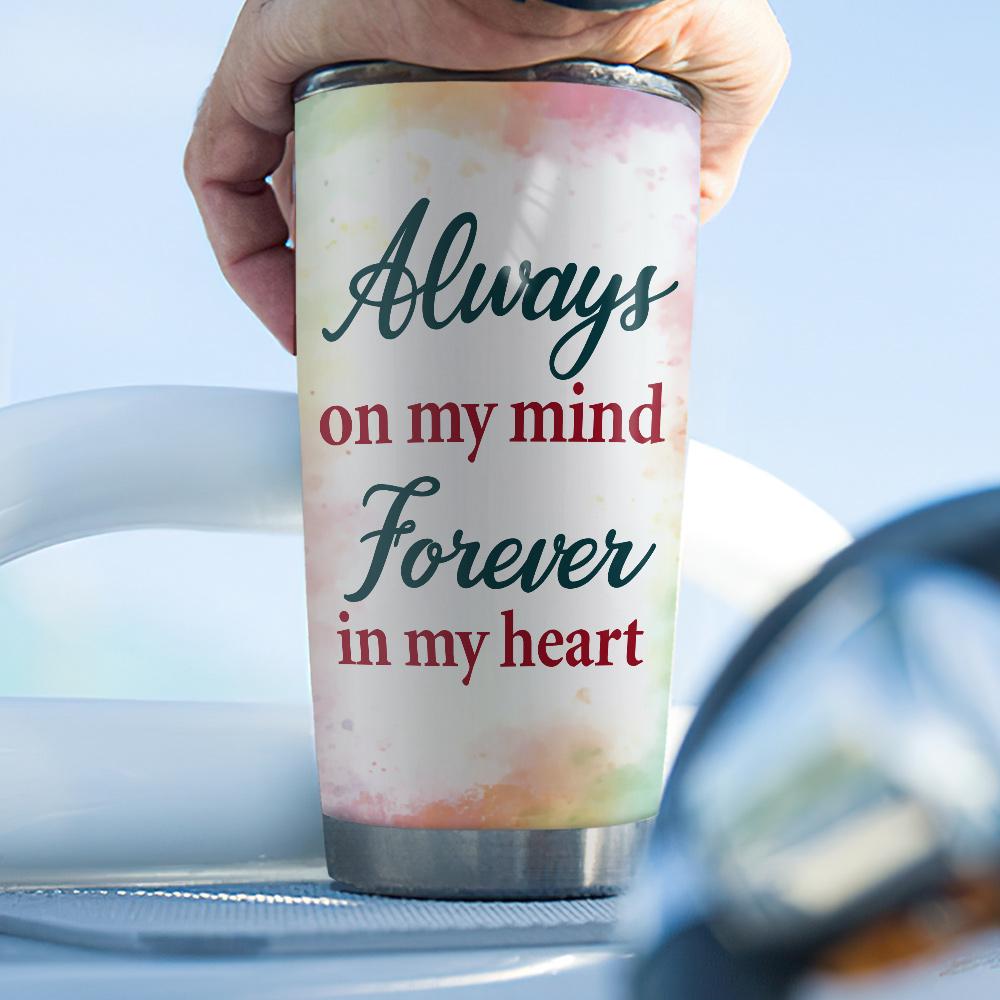 Birds In Heaven Always On My Mind Forever In My Heart Stainless Steel Tumbler birds in heaven always on my mind forever in my heart stainless steel tumbler 1077