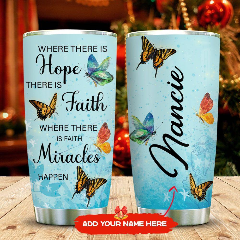 butterfly faith hope miracle personalized stainless steel tumbler 2559