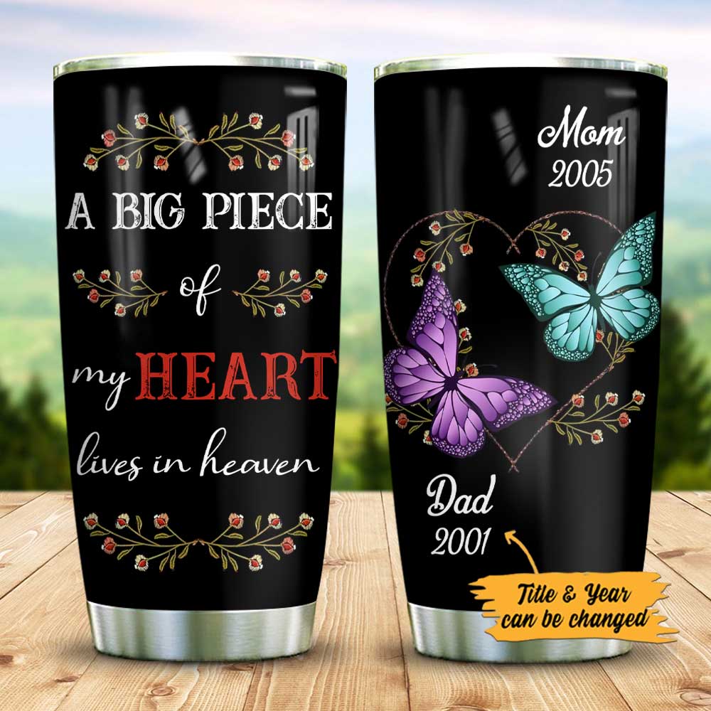 butterfly memory big piece of my heart customize personalized stainless steel tumbler 4041