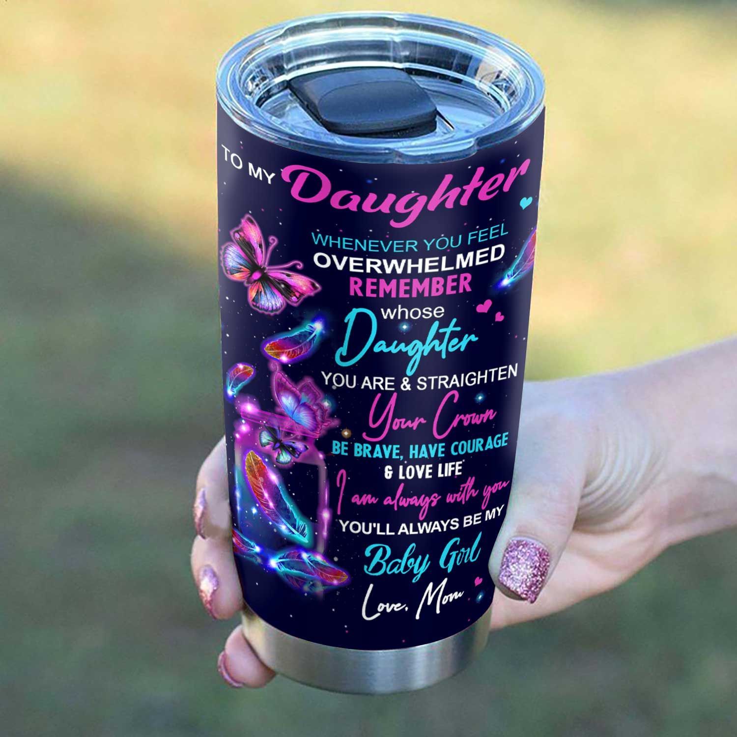 butterfly to my daughter personalized stainless steel tumbler 7776