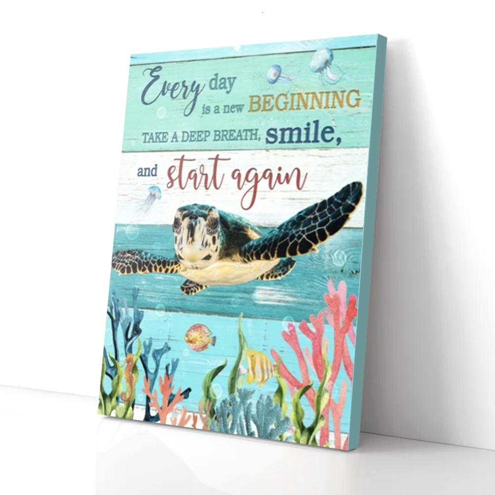 every day is a new beginning take a deep breath turtle sea canvas 7321