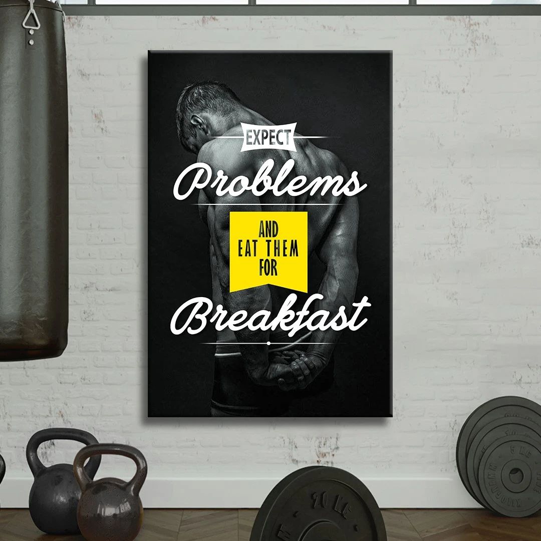 expect problems and eat them for breakfast motivational positive canvas print wall art decor 5356
