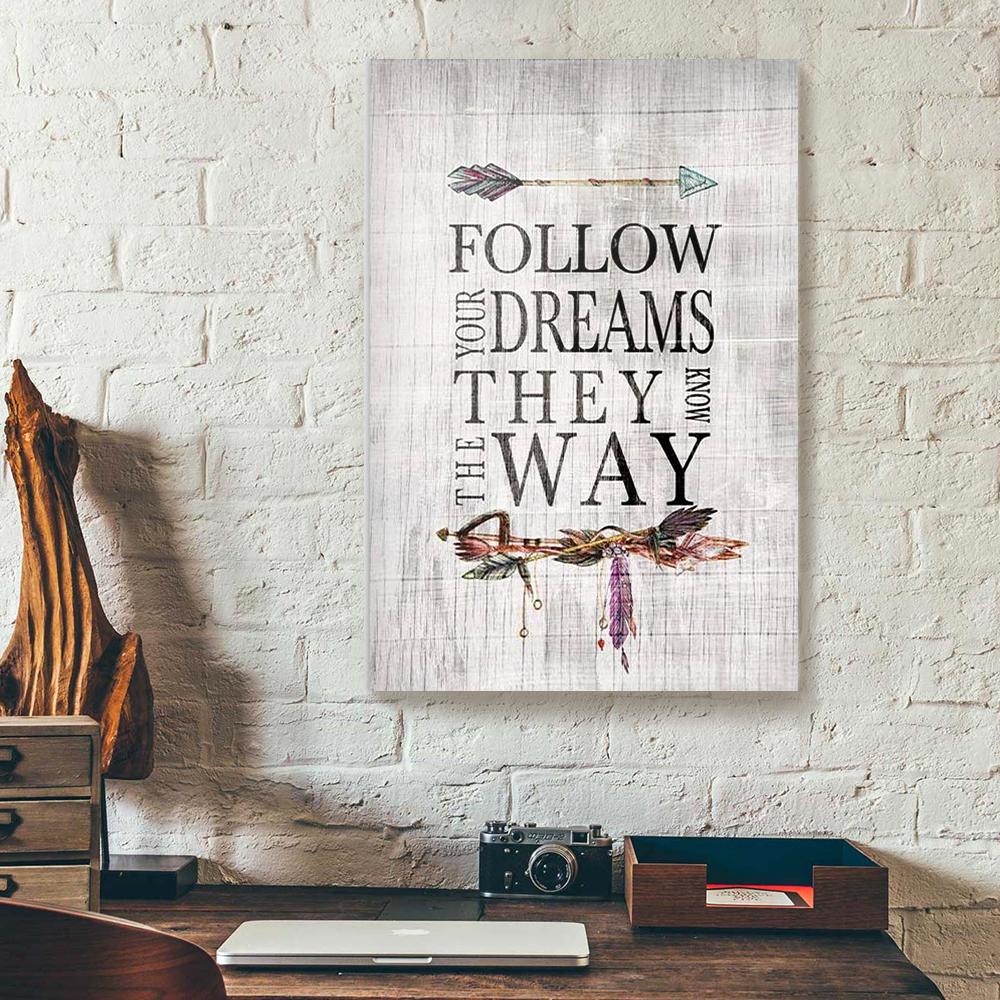 follow your dream they know the way vintage native home canvas prints wall art decor 3476