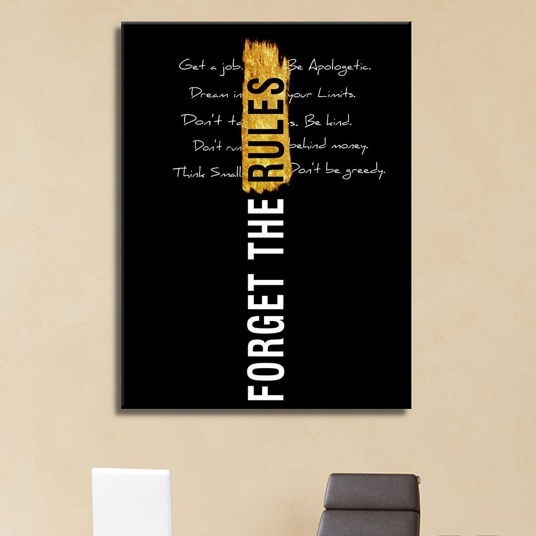 Forget The Rules Motivational Positive Canvas Print - Wall Art Decor forget the rules motivational positive canvas print wall art decor 4167