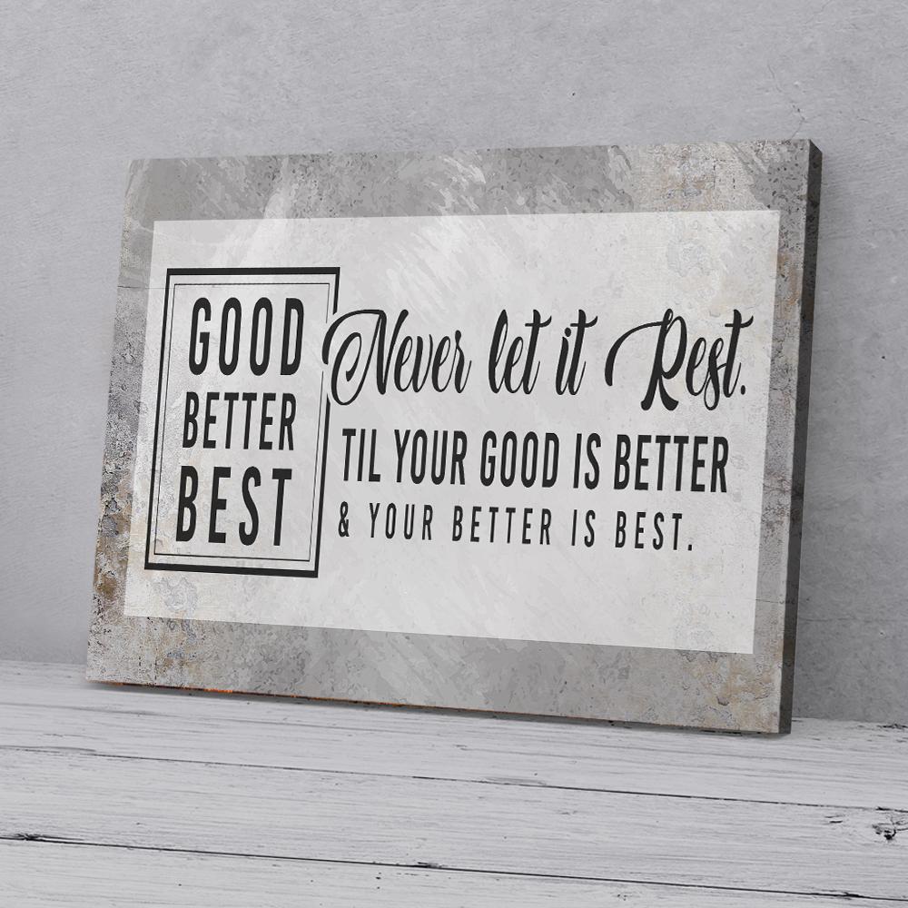 good better best canvas prints wall art decor 8967